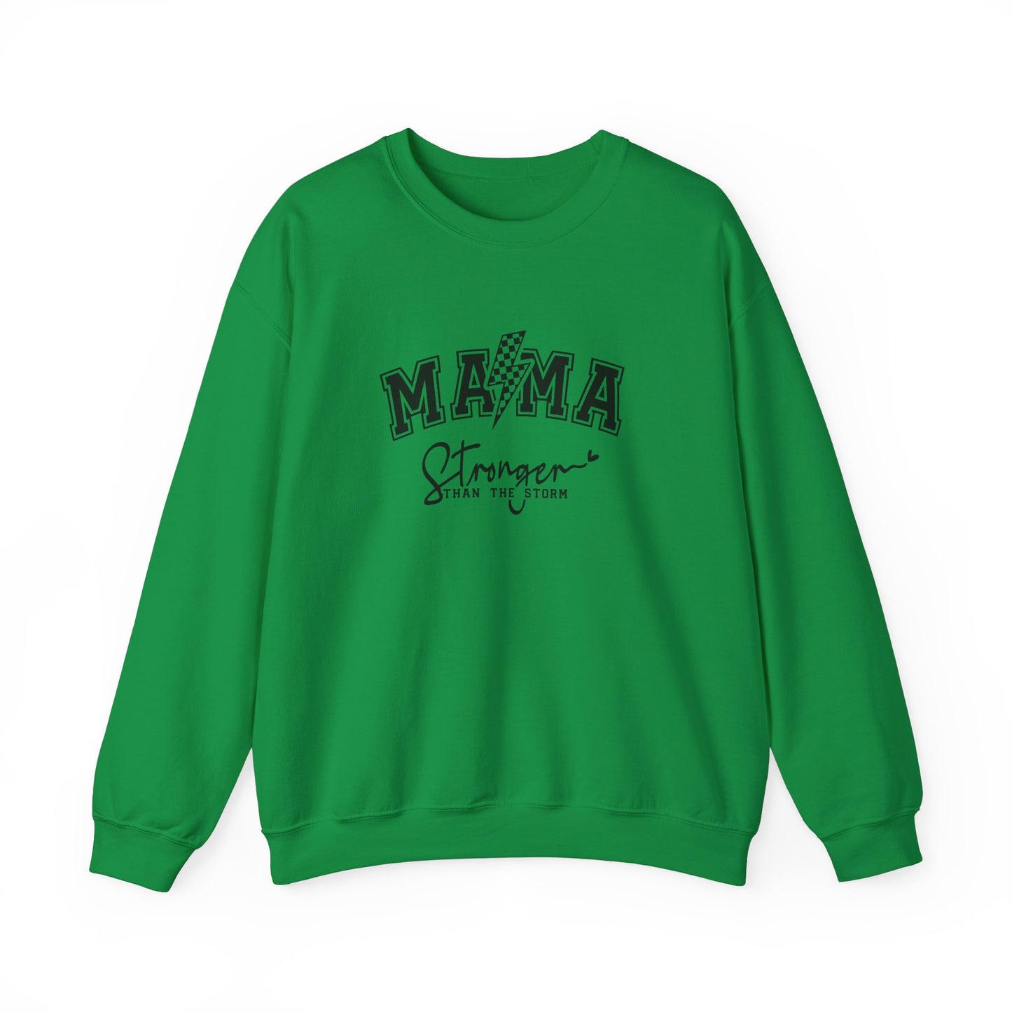 Mama Stronger Than The Storm Sweatshirt, Empowering Mother's Day Gift, Women's Motivational Casual Top