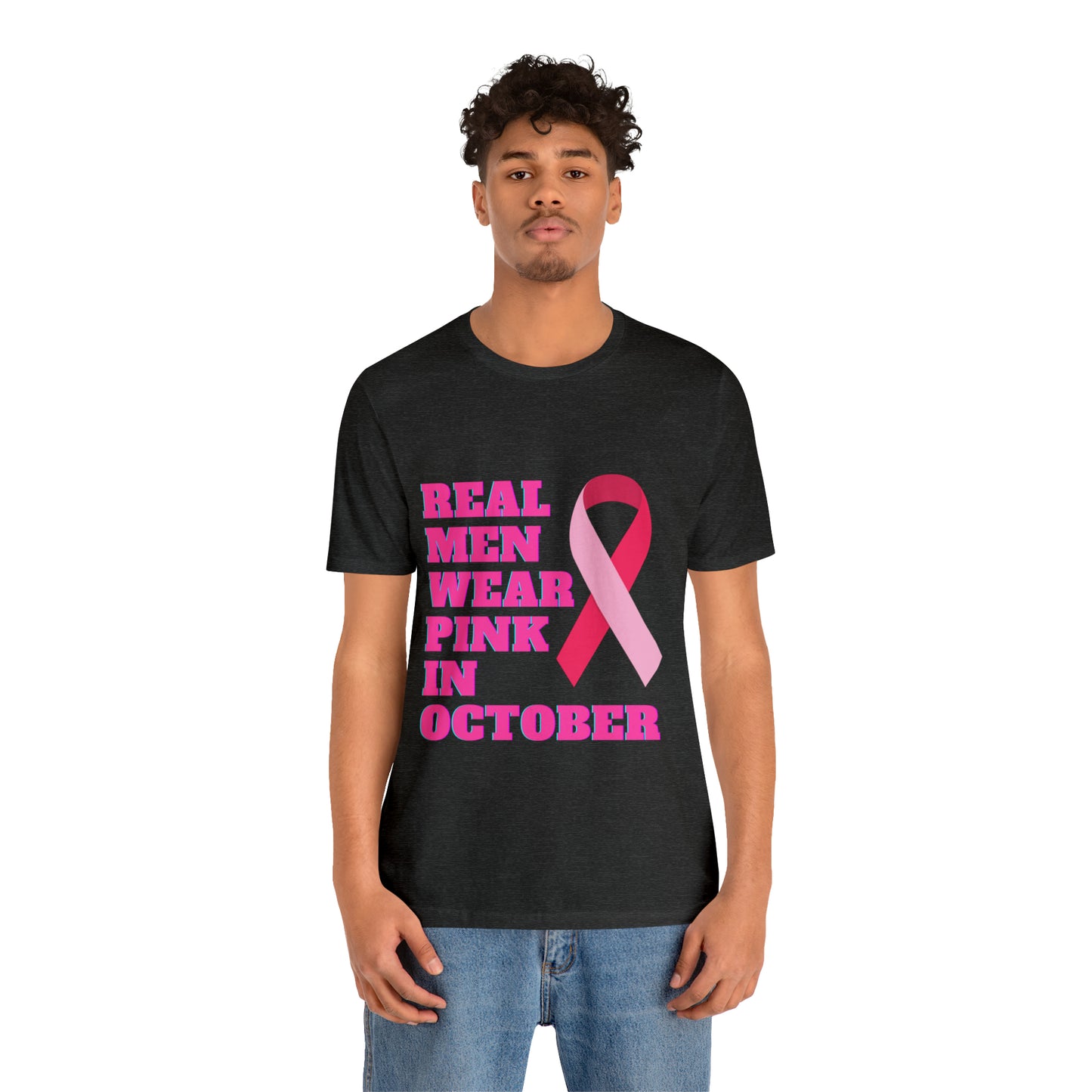 Breast Cancer Awareness Shirt, Real Men Wear Pink In October Shirt, Breast Cancer Support Shirt, Motivation and Survivor Gift, Fighter Gift