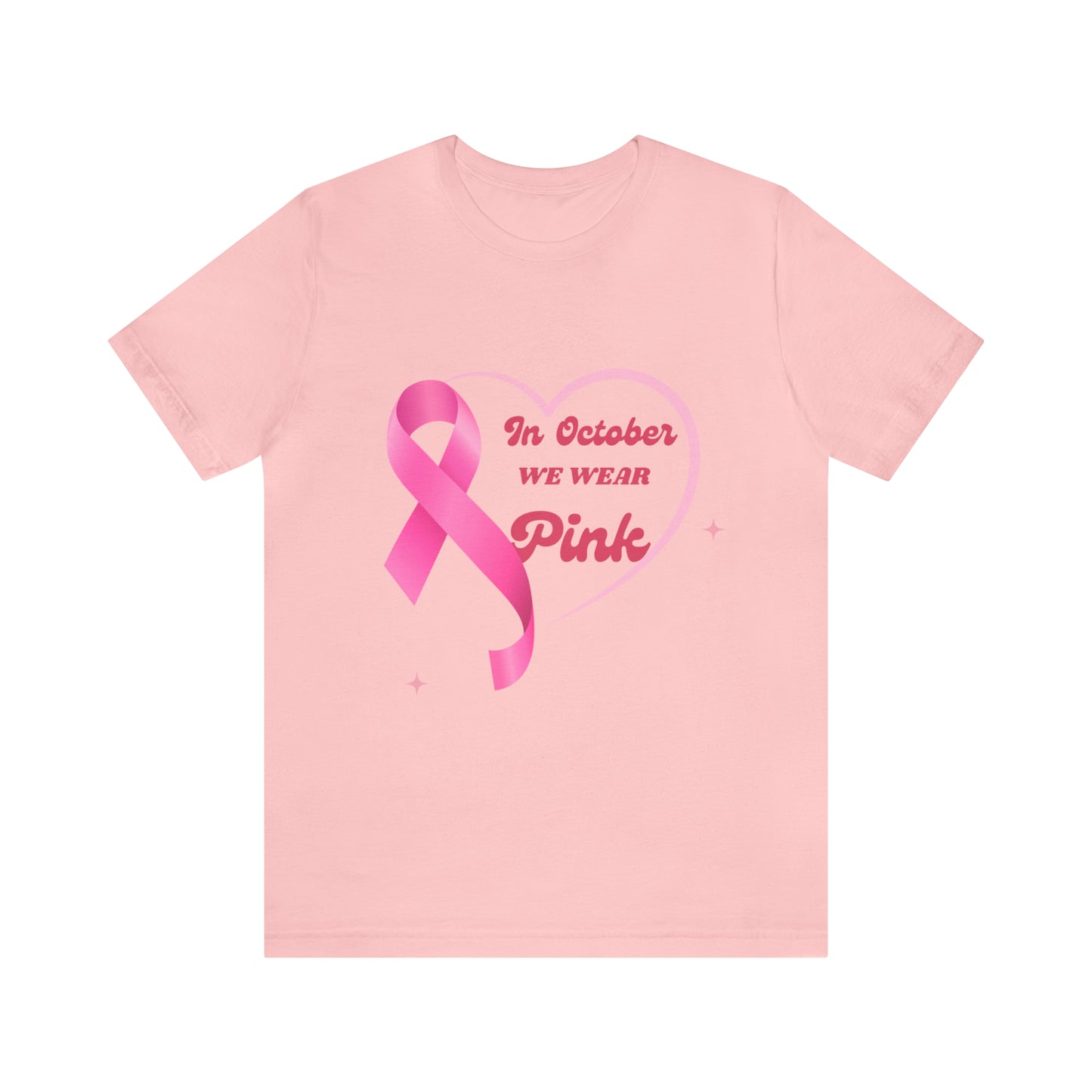 Breast Cancer Awareness Shirt, In October We Wear Pink Shirt, Breast Cancer Support Shirts, Motivation Shirt, Survivor Gift, Fighter Gift