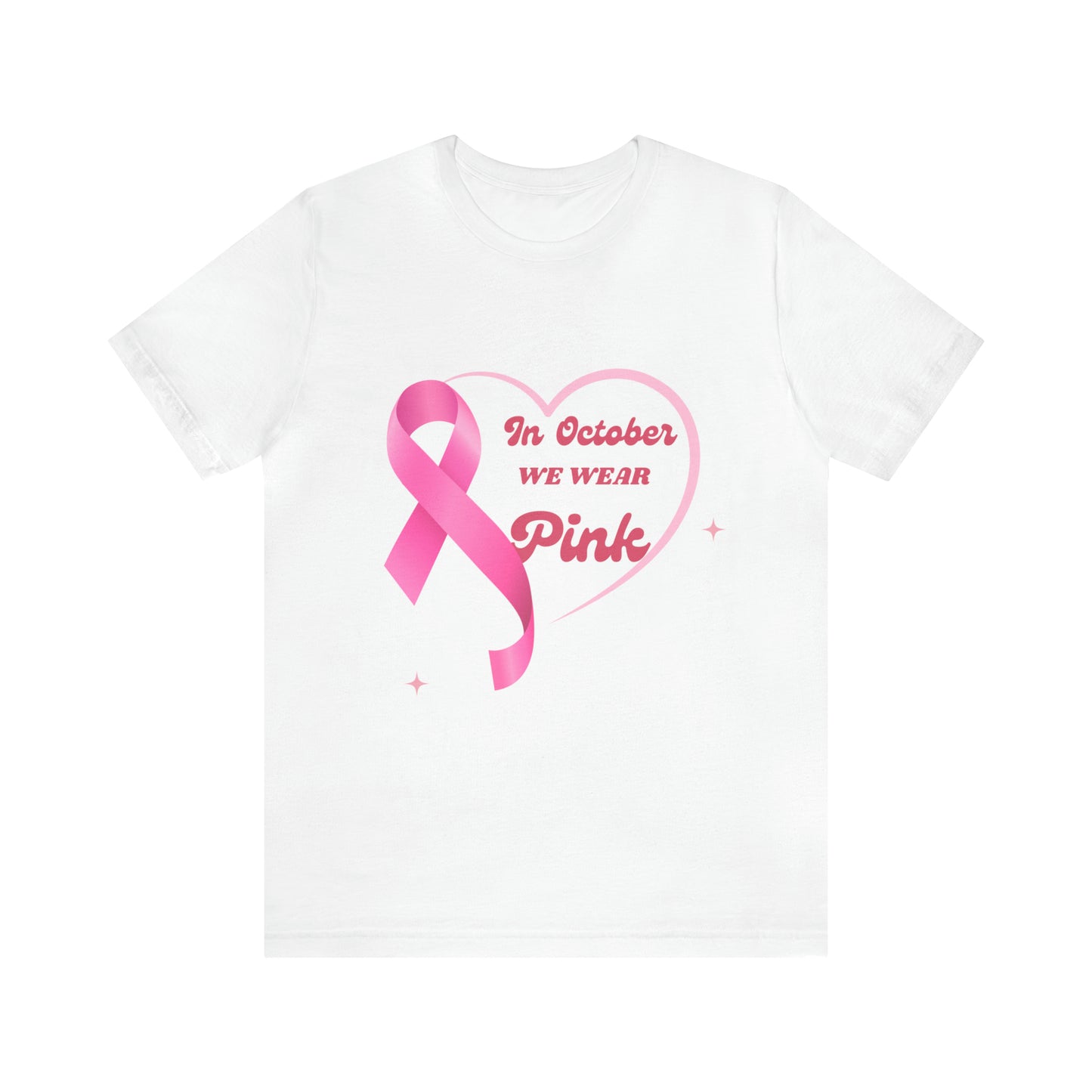 Breast Cancer Awareness Shirt, In October We Wear Pink Shirt, Breast Cancer Support Shirts, Motivation Shirt, Survivor Gift, Fighter Gift