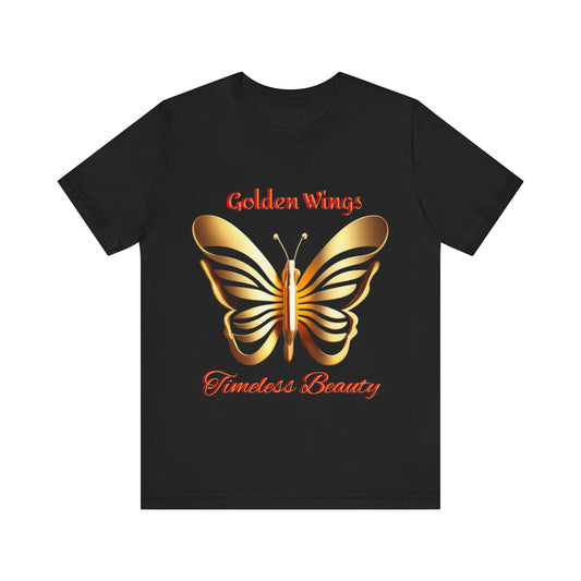 Golden Wings Butterfly T-Shirt, Timeless Beauty Quote, Black Unisex Tee, Elegant Insect Graphic Top