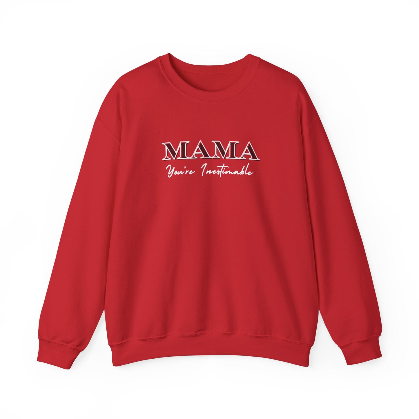 Mama, You're Inestimable Sweatshirt, Elegant Black and White Typography, Gift for Mom, Mother's Day Apparel