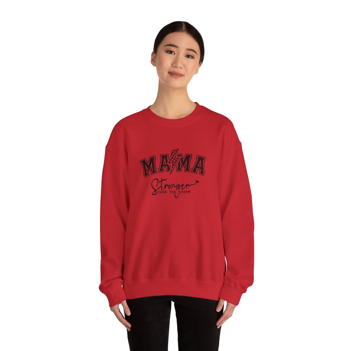 Mama Stronger Than The Storm Sweatshirt, Empowering Mother's Day Gift, Women's Motivational Casual Top