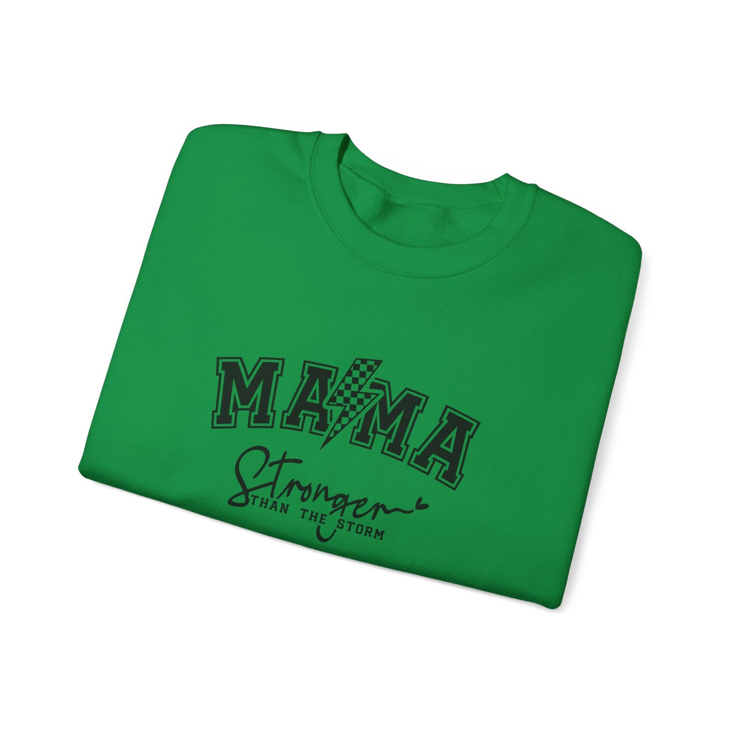 Mama Stronger Than The Storm Sweatshirt, Empowering Mother's Day Gift, Women's Motivational Casual Top