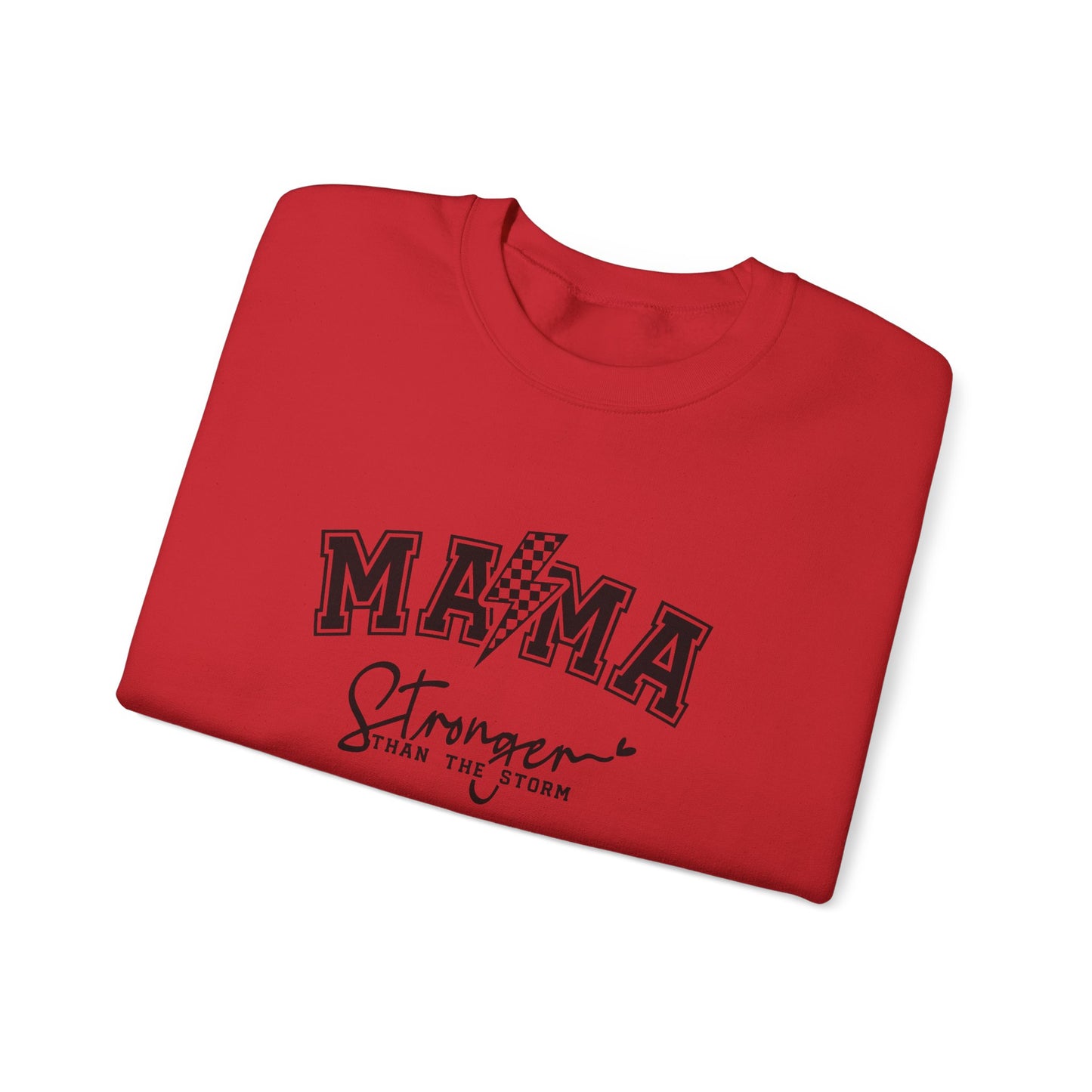 Mama Stronger Than The Storm Sweatshirt, Empowering Mother's Day Gift, Women's Motivational Casual Top