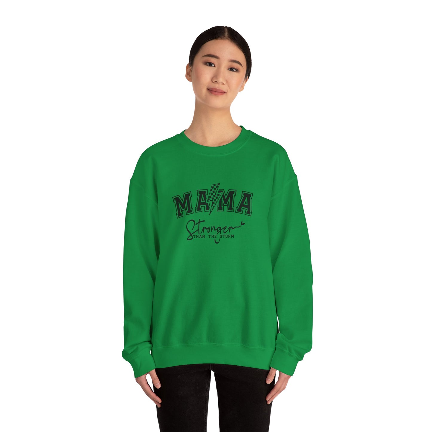 Mama Stronger Than The Storm Sweatshirt, Empowering Mother's Day Gift, Women's Motivational Casual Top