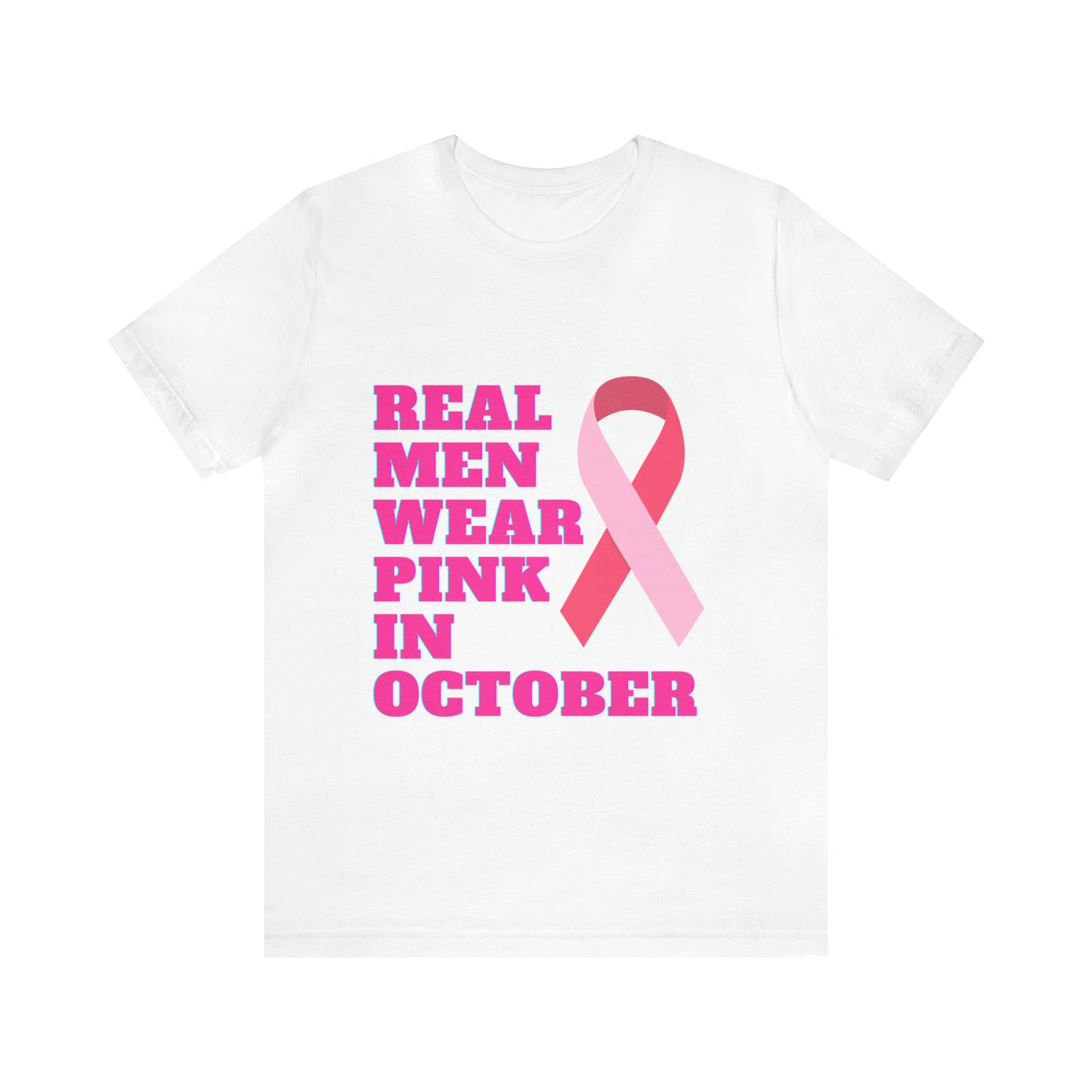 Breast Cancer Awareness Shirt, Real Men Wear Pink In October Shirt, Breast Cancer Support Shirt, Motivation and Survivor Gift, Fighter Gift