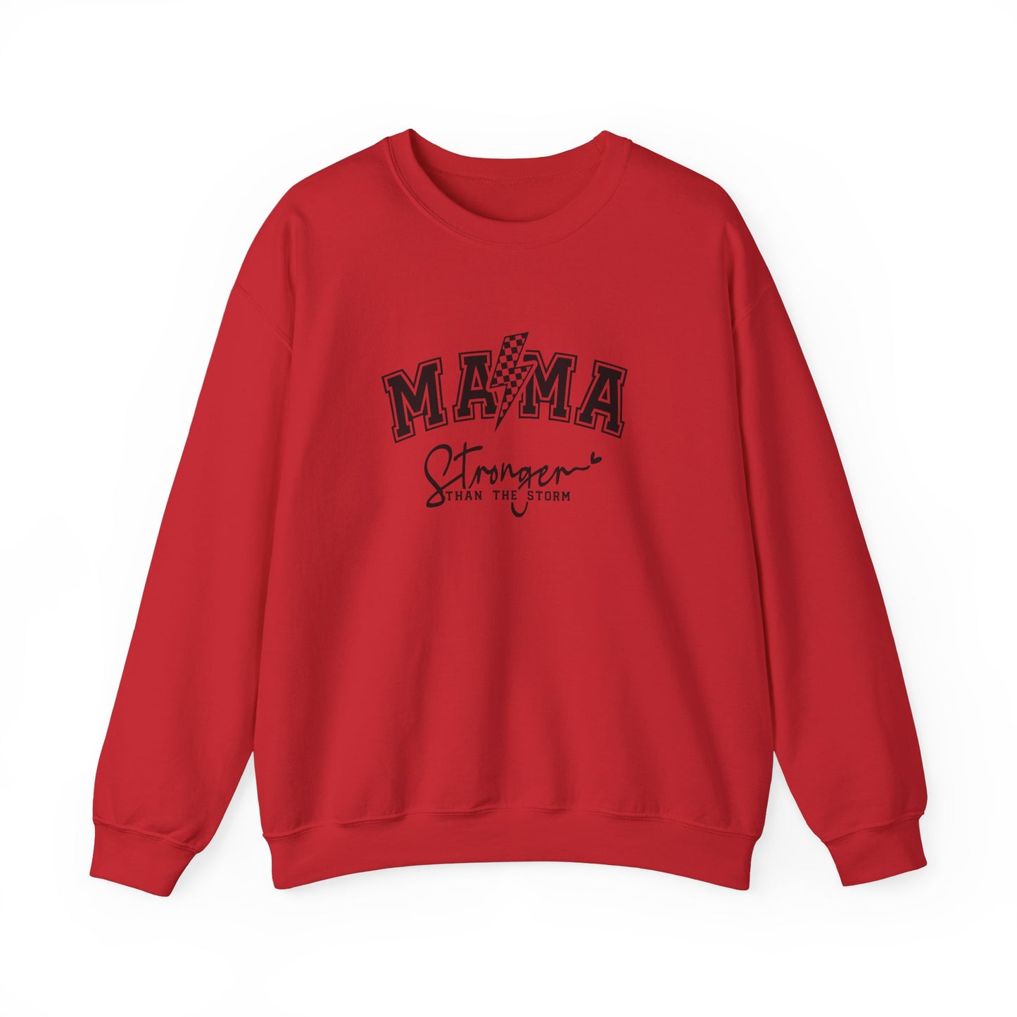 Mama Stronger Than The Storm Sweatshirt, Empowering Mother's Day Gift, Women's Motivational Casual Top